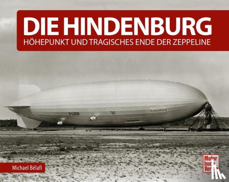 Bélafi, Michael - Die Hindenburg
