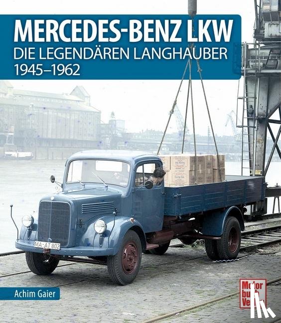 Gaier, Achim - Mercedes-Benz LKW