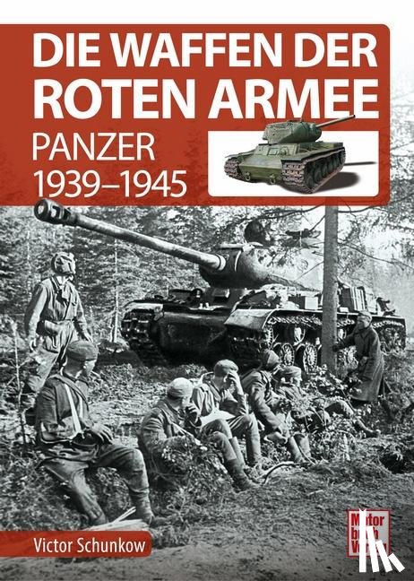 Schunkow, Victor - Die Waffen der Roten Armee
