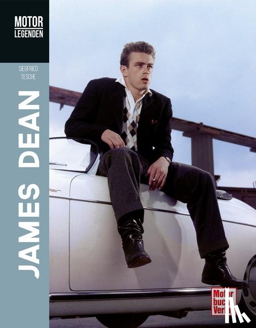 Tesche, Siegfried - Motorlegenden - James Dean