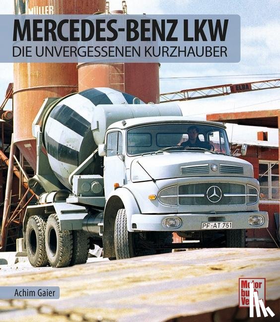 Gaier, Achim - Mercedes-Benz LKW