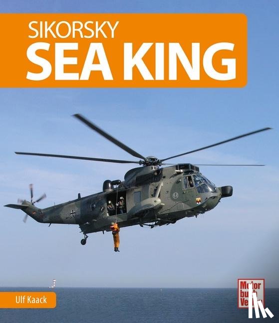 Kaack, Ulf, Nielsen, Sönke - Sikorsky Sea King