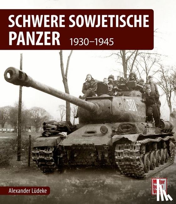 Lüdeke, Alexander - Schwere sowjetische Panzer