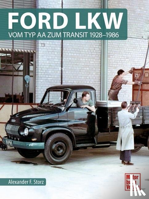 Storz, Alexander F. - Ford LKW
