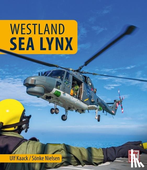 Kaack, Ulf, Nielsen, Sönke - Westland Sea Lynx