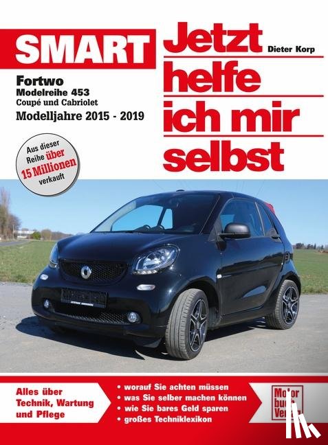 Pandikow, Christoph - Smart Fortwo Modellreihe 453 Coupe und Cabriolet 0,9 l und 1,0 l
