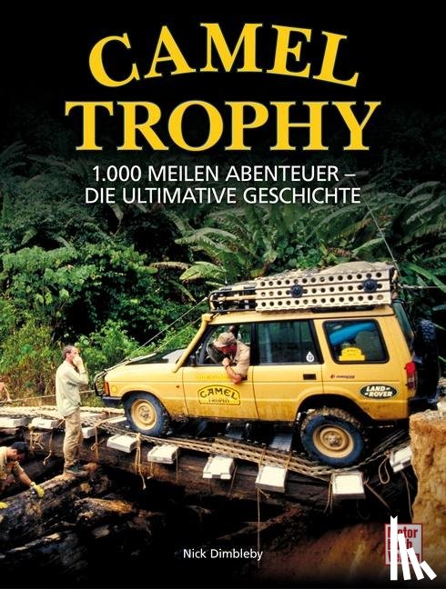 Dimbleby, Nick - Camel Trophy