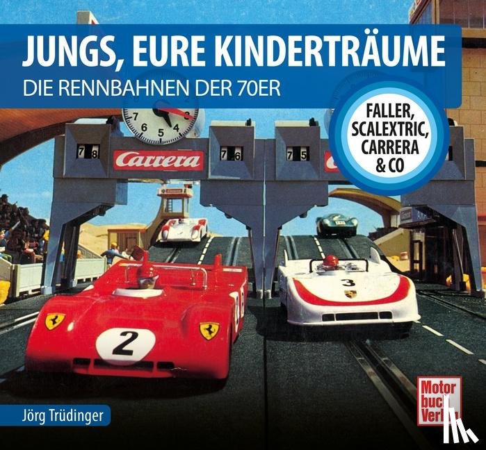 Trüdinger, Jörg - Jungs, Eure Kinderträume