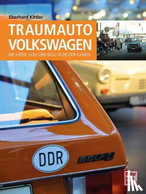 Kittler, Eberhard - Traumauto Volkswagen