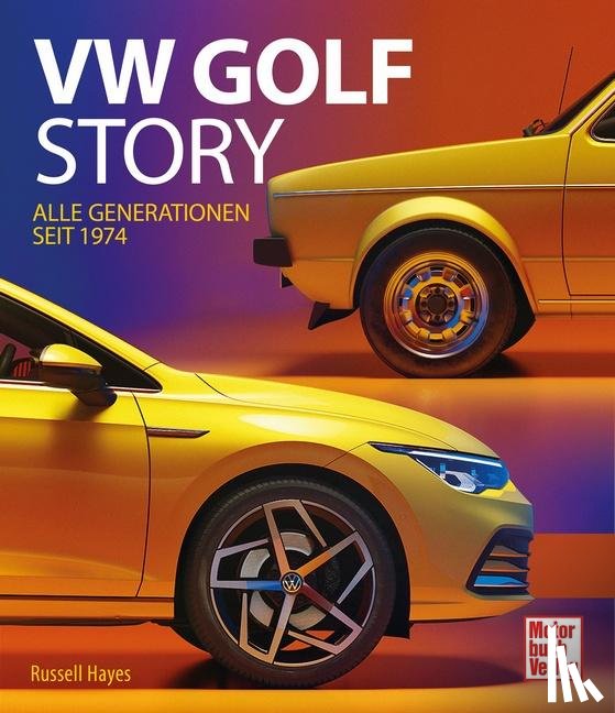 Hayes, Russell - VW Golf Story