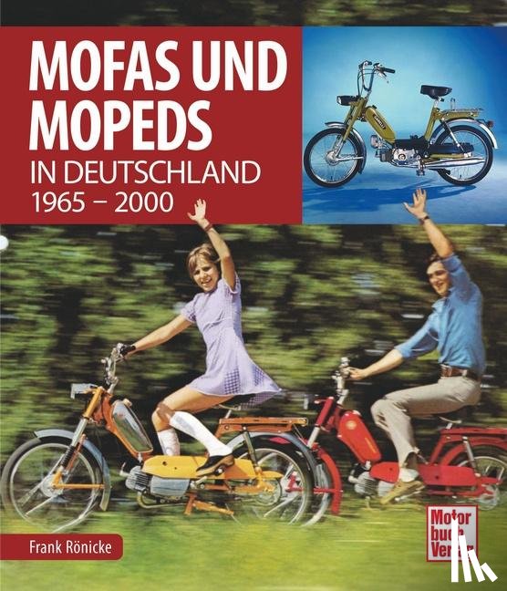 Rönicke, Frank - Mofas und Mopeds