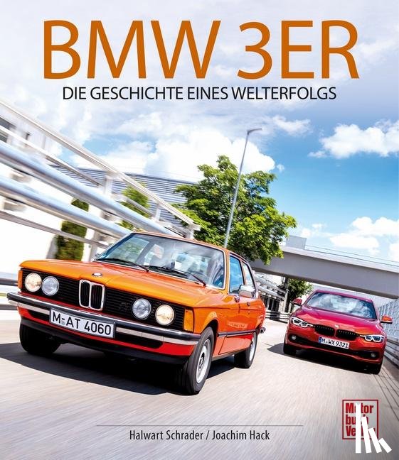 Schrader, Halwart, Hack, Joachim - BMW 3er