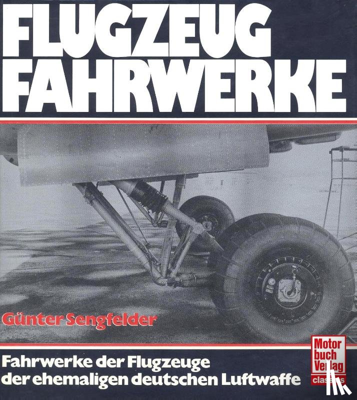 Sengfelder, Günter - Flugzeugfahrwerke