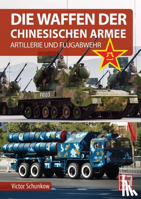 Schunkow, Victor - Die Waffen der Chinesischen Armee
