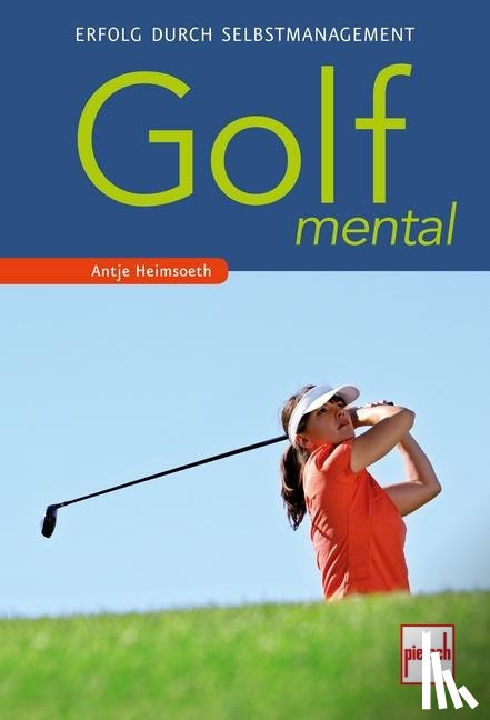 Heimsoeth, Antje - Golf Mental