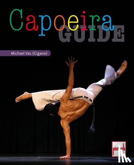Vas, Michael - Capoeira Guide