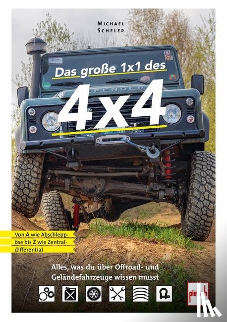 Scheler, Michael - Das große 1x1 des 4x4