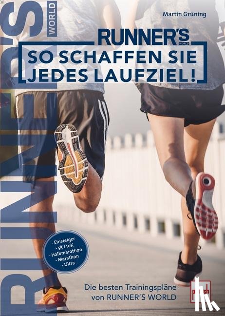 Grüning, Martin - So schaffen Sie jedes Laufziel!
