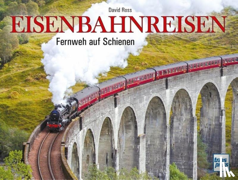 Ross, David - Eisenbahnreisen