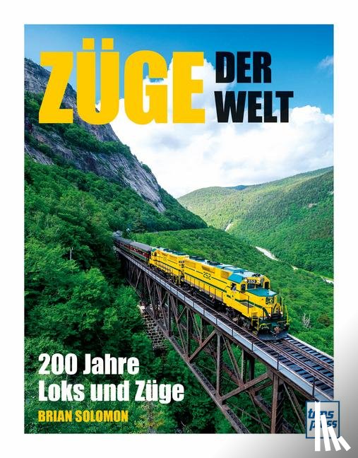 Solomon, Brian - Züge der Welt