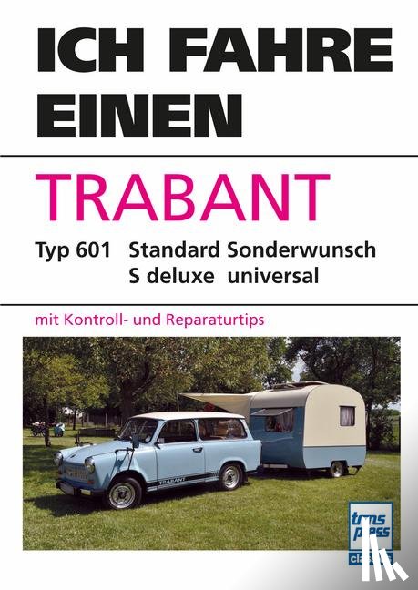 Klausing, Gerhard, Hesse, Bodo - Ich fahre einen Trabant