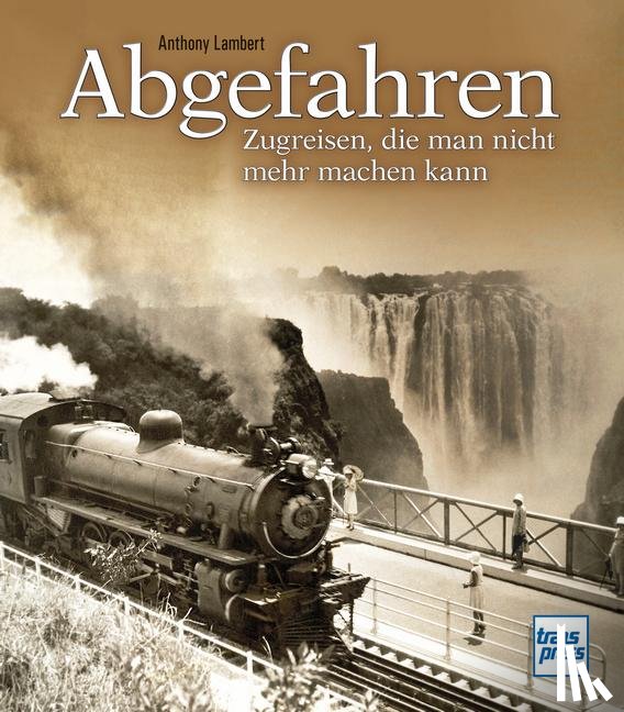 Lambert, Anthony - Abgefahren