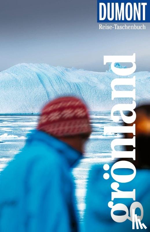 Barth, Sabine - DUMONT Reise-Taschenbuch Reiseführer Grönland