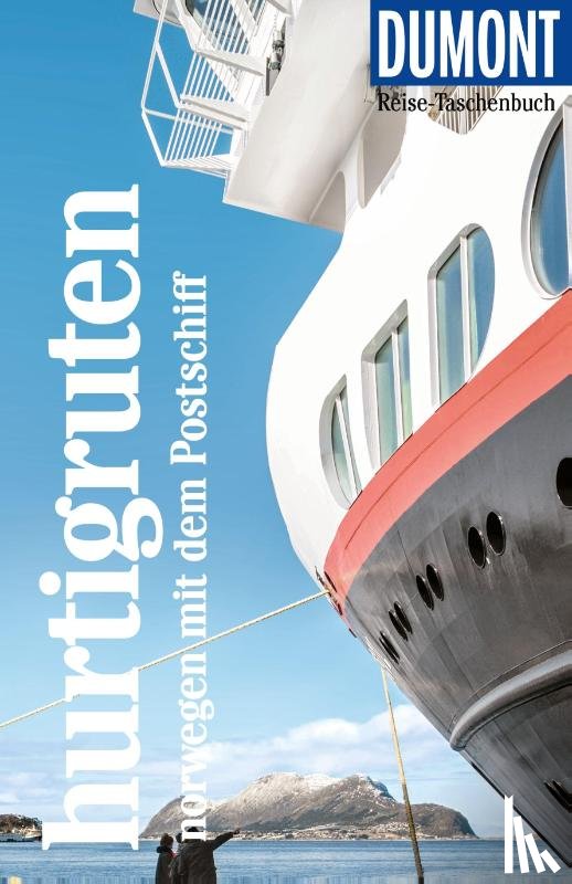 Möbius, Michael, Ster, Annette - DUMONT Reise-Taschenbuch Reiseführer Hurtigruten, Norwegen mit dem Postschiff