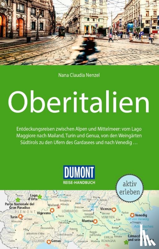 Nenzel, Nana Claudia - DUMONT Reise-Handbuch Reiseführer Oberitalien