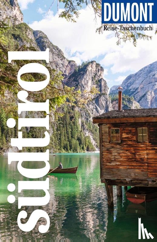 Goddar, Jeannette, Pollex, Sylvia, Wegscheider, Cäcilia - DUMONT Reise-Taschenbuch Reiseführer Südtirol