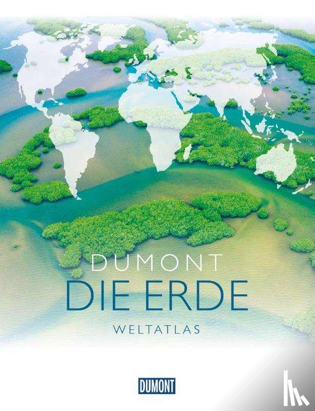  - DuMont DIE ERDE Weltatlas