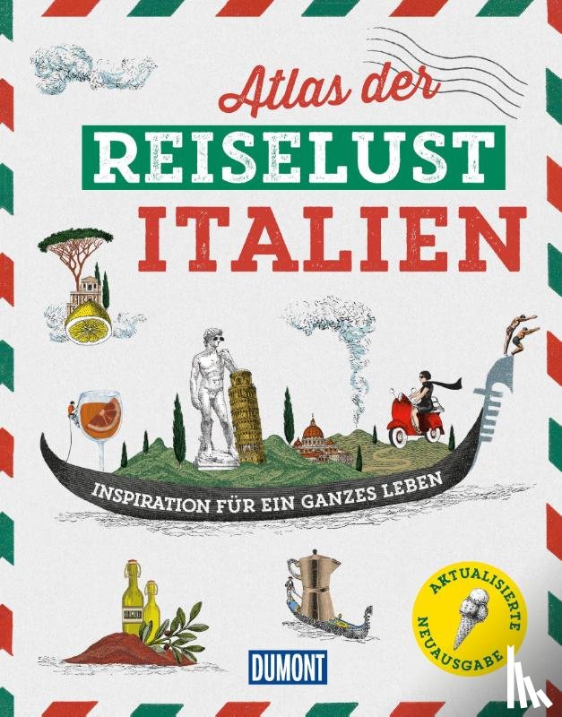 Gloaguen, Philippe - DUMONT Bildband Atlas der Reiselust Italien