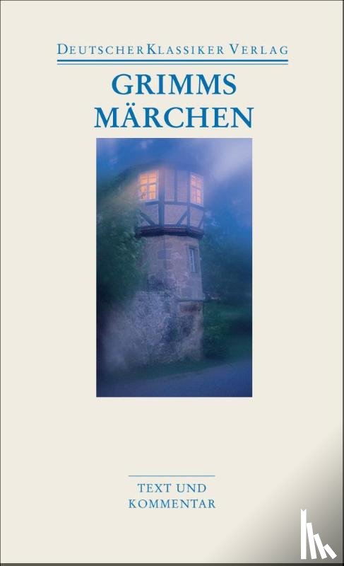 Grimm, Wilhelm, Grimm, Jacob - Grimms Märchen