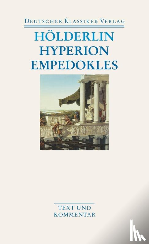 Hölderlin, Friedrich - Hyperion / Empedokles