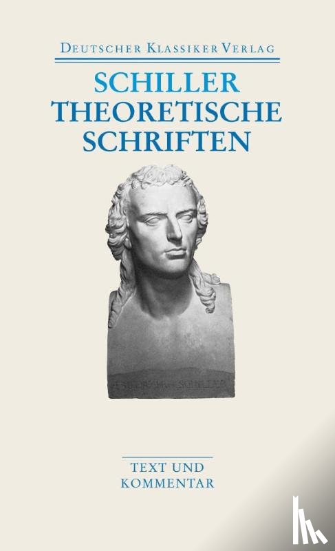 Schiller, Friedrich - Theoretische Schriften