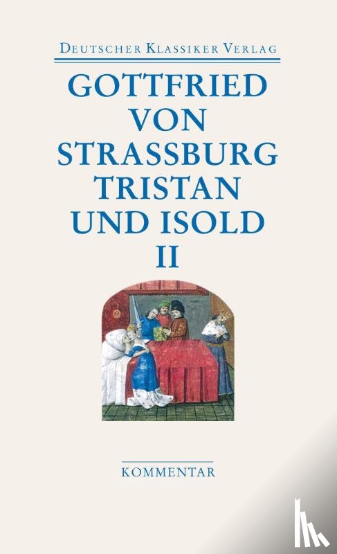 Gottfried Von Straßburg - Tristan und Isold (2 Bde.)