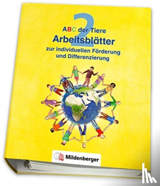 Kuhn, Klaus, Mrowka-Nienstedt, Kerstin - ABC der Tiere 2 - Arbeitsblätter zur individuellen Förderung und Differenzierung · Neubearbeitung