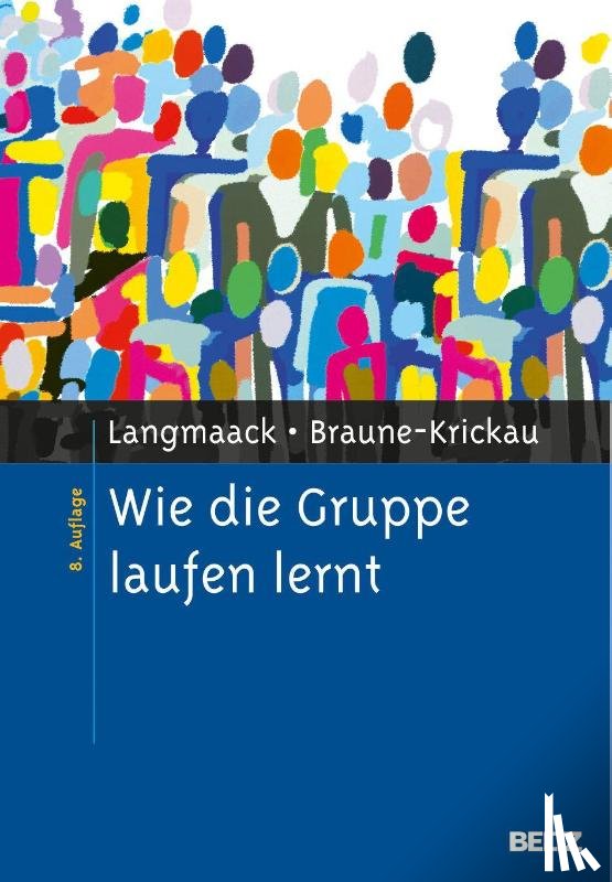 Langmaack, Barbara, Braune-Krickau, Michael - Wie die Gruppe laufen lernt