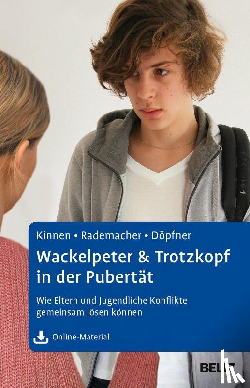 Kinnen, Claudia, Rademacher, Christiane, Döpfner, Manfred - Wackelpeter & Trotzkopf in der Pubertät