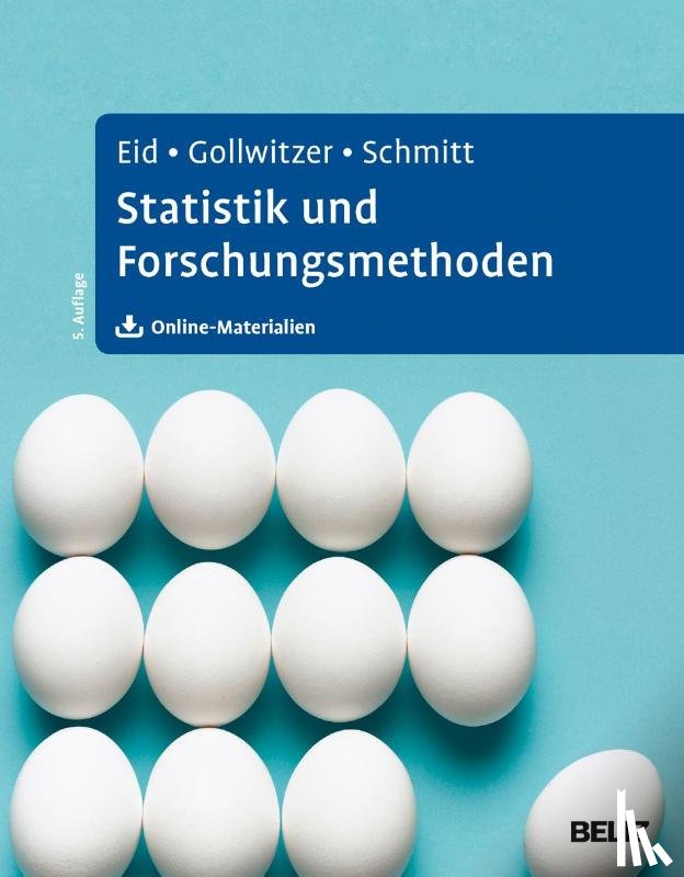 Eid, Michael, Gollwitzer, Mario, Schmitt, Manfred - Statistik und Forschungsmethoden