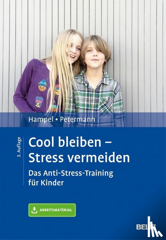 Hampel, Petra, Petermann, Franz - Cool bleiben - Stress vermeiden