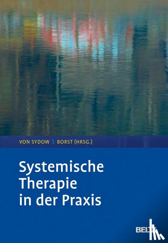 - Systemische Therapie in der Praxis