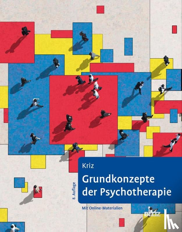Kriz, Jürgen - Grundkonzepte der Psychotherapie