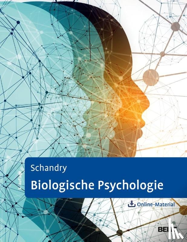 Schandry, Rainer - Biologische Psychologie