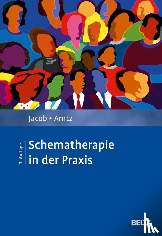 Jacob, Gitta, Arntz, Arnoud - Schematherapie in der Praxis
