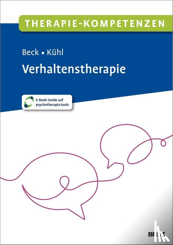 Beck, Anne, Kühl, Linn Kristina - Therapie-Kompetenzen Verhaltenstherapie