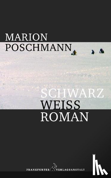 Poschmann, Marion - Schwarzweißroman