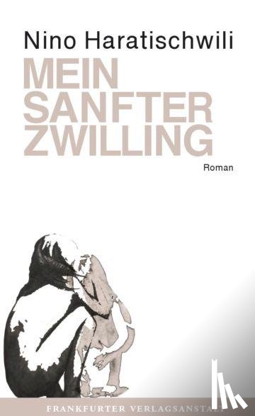 Haratischwili, Nino - Mein sanfter Zwilling