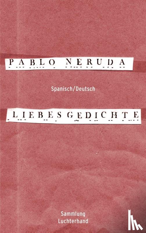 Neruda, Pablo - Liebesgedichte