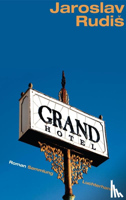 Rudis, Jaroslav - Grand Hotel